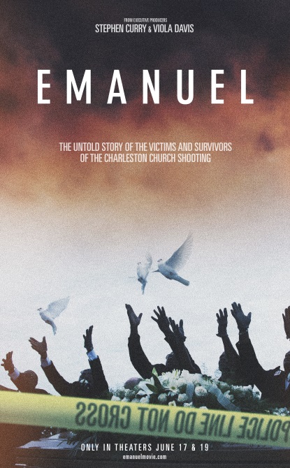 EMANUEL, a powerful new documentary from executive producers Stephen Curry and Viola Davis, examines how faith, hope and forgiveness healed a community after the church shooting.