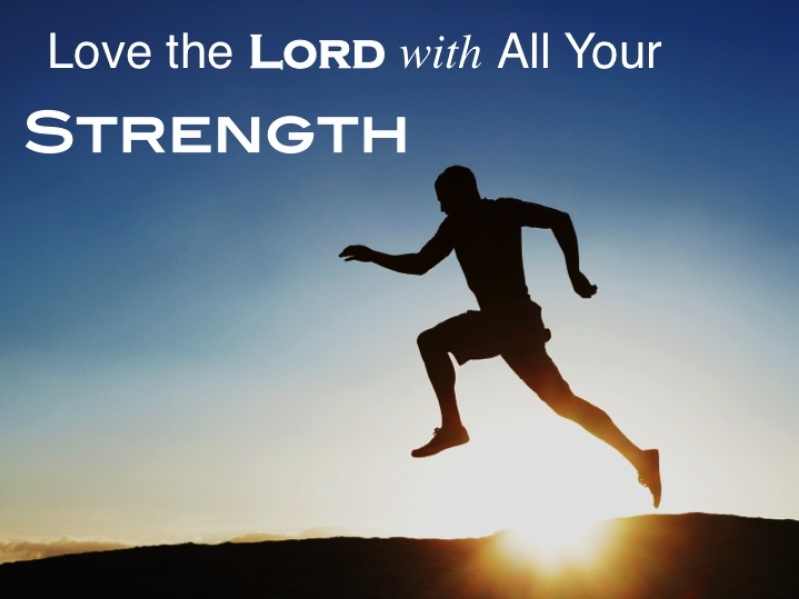 love-god-with-all-your-strength.jpg