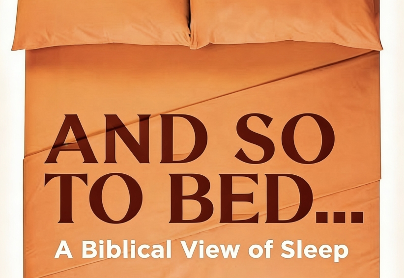 And So To Bed：A Biblical View of Sleep書籍封面（有裁剪）