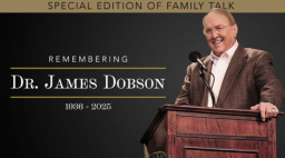 福音派領袖、愛家協會創辦人詹姆斯·杜布森博士安息主懷
